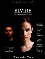 Elvire Thtre de L'Orme Affiche