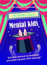 Mental kids Thtre Clavel Affiche