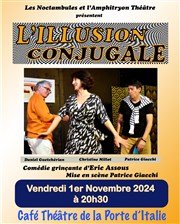 L'illusion conjugale Caf Thtre de la Porte d'Italie Affiche