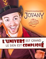 Jovany dans L'Univers est Grand. Le sien est Compliqué Spotlight Affiche