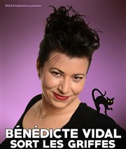 Bénédicte Vidal dans Bénédicte Vidal sort les griffes Thtre Le Bout Affiche