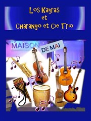 Los K'ayras et Charango & Cie Maison de Mai Affiche