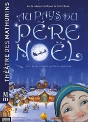 Au pays du Père Noël Thtre des Mathurins - grande salle Affiche