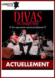 Divas et coups bas Laurette Thtre Affiche