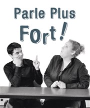 Parle plus fort ! Espace Nino Ferrer Affiche