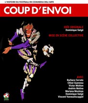 Coup d'envoi ! | L'histoire du football en commedia dell'arte Thtre de l'Echo Affiche