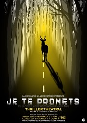 Je te promets Le Thtre de la Gare Affiche