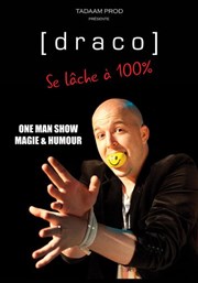 Draco se lâche à 100% Thtre  l'Ouest Affiche