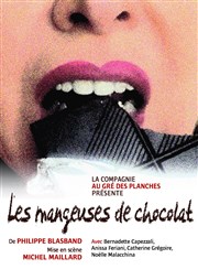 Les mangeuses de chocolat Thtre du Temps Affiche