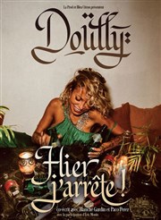 Doully dans Hier j'arrête ! Espace Julien Affiche