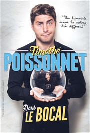 Timothe Poissonnet Dans Le Bocal Studio Factory Affiche