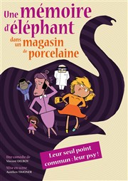 Mémoire d'éléphant dans un magasin de porcelaine Kezaco Caf Thtre Affiche