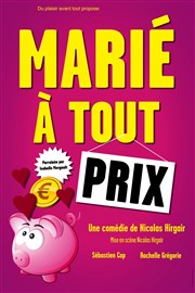 Marié à tout prix Thtre de Poche Graslin Affiche