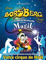 Cirque Borsberg dans Magik Chapiteau Cirque Borsberg Affiche