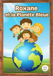 Roxane et la planète bleue Comdie de Besanon Affiche