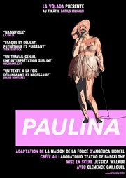 Paulina Thtre Darius Milhaud Affiche