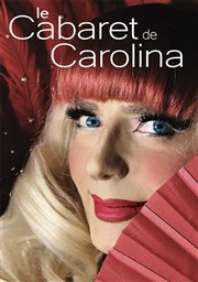 Le cabaret de Carolina TRAC Affiche