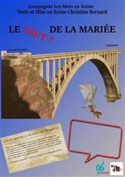 Le saut de la mariée Thtre de l'Impasse Affiche