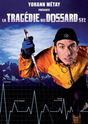 Yohann Métay dans La Tragédie du Dossard 512 TMP - Thtre Musical de Pibrac Affiche