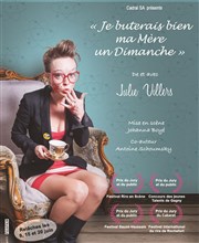 Julie Villers dans Je buterais bien ma mère un dimanche La Tache d'Encre Affiche