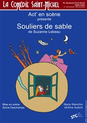 Souliers de sable La Comdie Saint Michel - petite salle Affiche