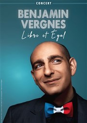 Benjamin Vergnes - Libre et égal Thtre de la Lib Affiche