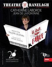 Il était une Fable | avec Catherine Laborde Thtre le Ranelagh Affiche