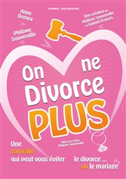 On ne divorce plus La Comdie de Metz Affiche