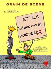 Et la démocratie bordel ! Le Raimu Affiche