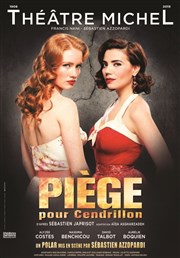 Piège pour Cendrillon Thtre Michel Affiche