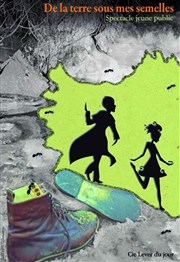 De la terre sous mes semelles Thtre de la violette Affiche