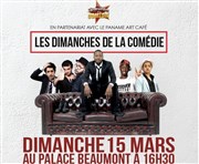 Les dimanches de la comédie 6ème édition Beaumont Palace Affiche