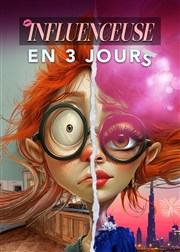 Influenceuse en 3 jours La Boite  Rire Affiche