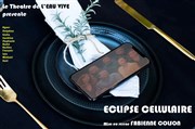 Éclipse cellulaire Thtre de l'Eau Vive Affiche