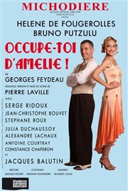 Occupe-toi d'Amélie | avec Hélène de Fougerolles et Bruno Putzulu | Les dernières Thtre de La Michodire Affiche