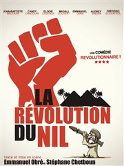 La révolution du Nil L'Archange Thtre Affiche