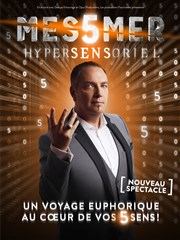 Messmer dans Hypersensoriel Znith de Strasbourg - Znith Europe Affiche