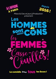 Les Hommes sont Cons, les Femmes Casse-couilles ! Kursaal - Salle Jean Bart Affiche