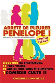 Arrête de pleurer Pénélope 1| La Comédie des Suds La Comdie des Suds Affiche