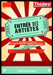 Entrée des Artistes Thtre de Mnilmontant - Salle Guy Rtor Affiche