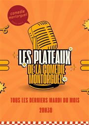 Les plateaux de la Comédie Montorgueil Comdie Montorgueil Affiche