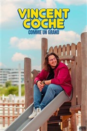 Vincent Coche dans Comme un grand Thtre  l'Ouest Caen Affiche