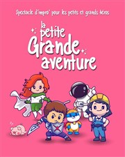 La Petite grande aventure Thtre de l'Impasse Affiche