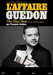 François Guédon dans L'affaire Guédon L'Art D Affiche