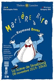 Matière à rire La scne de Strasbourg Affiche