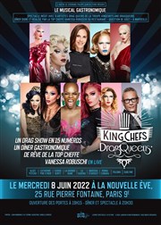 Kingchefs and Dragqueens : Le Musical Gastronomique La Nouvelle Eve Affiche