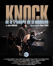 Knock ou le triomphe de la médecine Theatre de la rue de Belleville Affiche