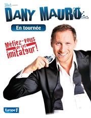 Dany Mauro dans Méfiez-vous de cet imitateur ! Spotlight Affiche