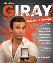 Sébastien Giray dans Sébastien Giray passe à l'orange Thtre Comdie Odon Affiche