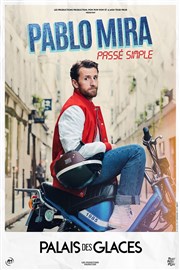 Pablo Mira dans Passé Simple Palais des Glaces - grande salle Affiche